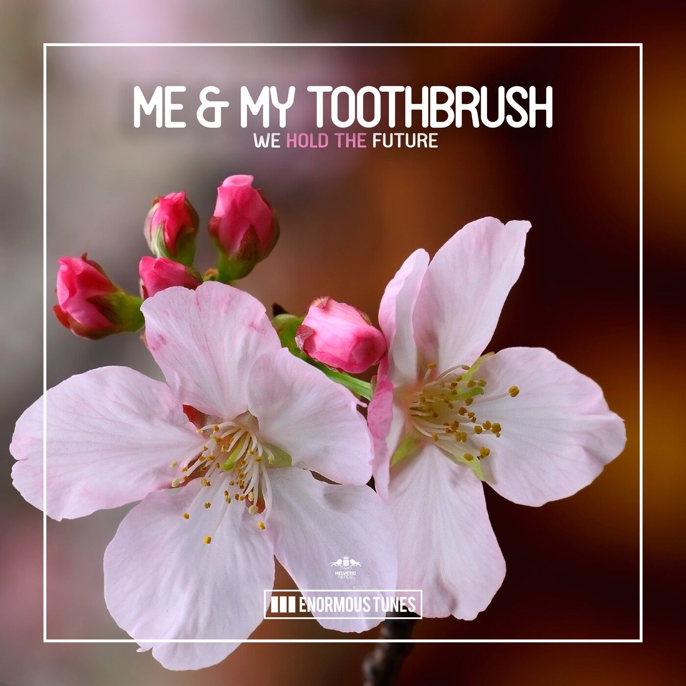 Me & My Toothbrush - We Hold the Future [ETR601]